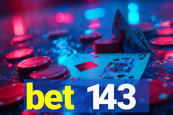 bet 143
